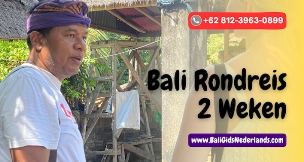 Bali Rondreis 2 Weken